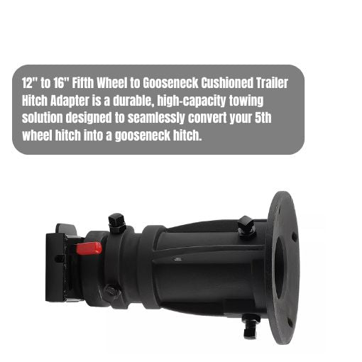 12" to 16" Fifth Wheel to Gooseneck Cushioned Trailer Hitch Adapter