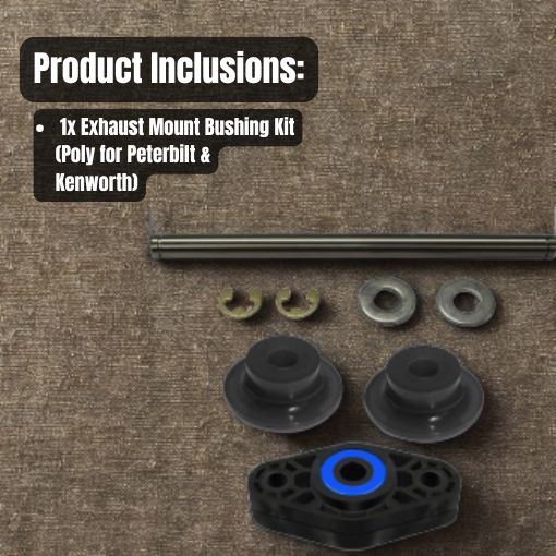 Exhaust Mount Bushing Kit (Poly for Peterbilt & Kenworth)